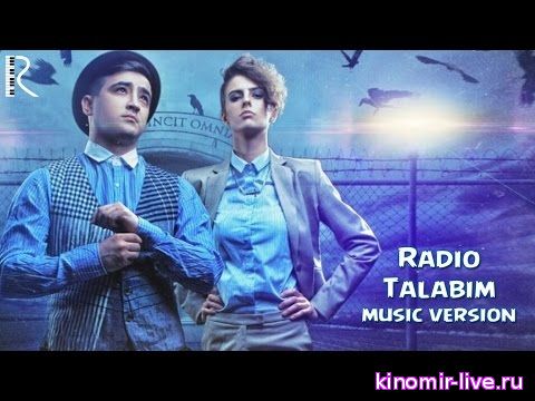 Radio - Talabim | Радио - Талабим 